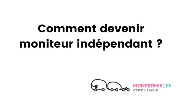 Comment devenir moniteur de conduite indépendant ?