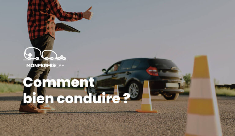 Comment bien conduire ?
