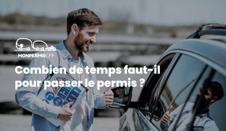 Combient de temps faut-il pour passer le permis ?