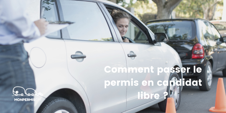 Comment passer le permis en candidat libre ?
